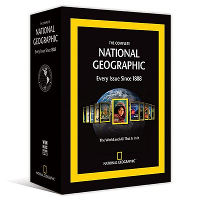 The Complete National Geographic: Every Issue Since 1888 - National Geographic Society (Creator)