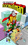 The Complete Normalman: Volume 1