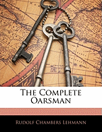 The Complete Oarsman