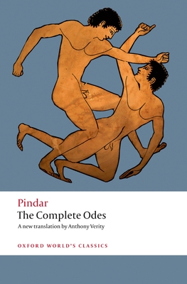 The Complete Odes - Pindar, and Verity, Anthony, and Instone, Stephen (Editor)