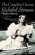 The Complete Operas of Richard Strauss