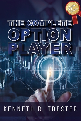 The Complete Option Player - Trester, Kenneth R