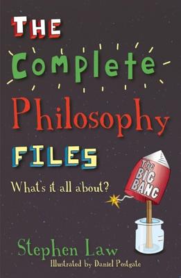 The Complete Philosophy Files - Law, Stephen