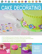 The Complete Photo Guide to Cake Decorating
