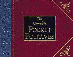 The Complete Pocket Positives
