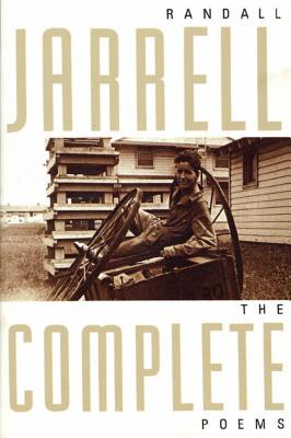 The Complete Poems - Jarrell, Randall