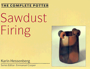 The Complete Potter: Sawdust Firing
