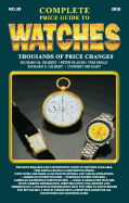 The Complete Price Guide to Watches 2018
