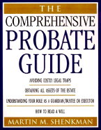 The Complete Probate Guide