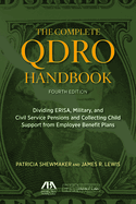 The Complete Qdro Handbook, Fourth Edition