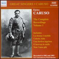 The Complete Recordings, Vol. 1 - Enrico Caruso (tenor)