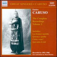 The Complete Recordings, Vol. 2 - Enrico Caruso (vocals)
