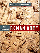 The Complete Roman Army