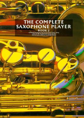 The Complete Saxophone Player - Book 2 - Ravenscroft, Raphael