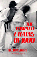 The Complete Seven Katas of Judo