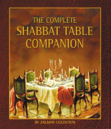 The Complete Shabbat Table Companion