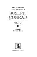The Complete Short Fiction of Joseph Conrad