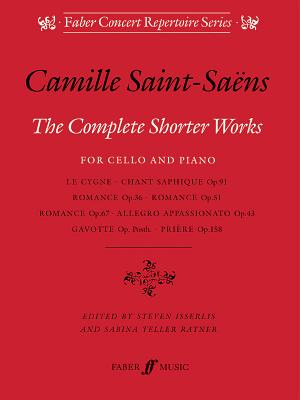 The Complete Shorter Works: Score & Part - Saint-Sa�ns, Camille (Composer)
