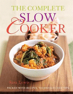 The Complete Slow Cooker