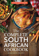 The Complete South African Cookbook