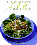 The Complete Soy Cookbook