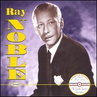 The Complete Standard Transcriptions - Ray Noble