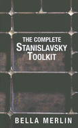 The Complete Stanislavsky Toolkit