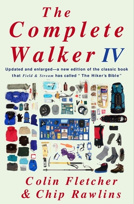 The Complete Walker IV - Fletcher, Colin, and Rawlins, Chip