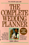 The Complete Wedding Planner: Helpful Choices for the Bride and Groom