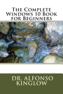 The Complete Windows 10 Book for Beginners