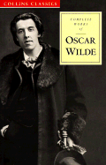 The Complete Works of Oscar Wilde