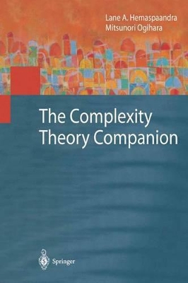 The Complexity Theory Companion - Hemaspaandra, Lane (Editor), and Ogihara, Mitsunori (Editor)