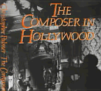 The Composer in Hollywood