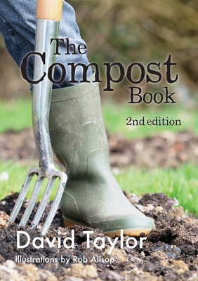 The Compost Book - Taylor, David, and Taylor, Yvonne