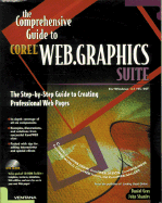 The Comprehensive Guide to Corelweb Graphics Suite - Gray, Daniel, and Stanley