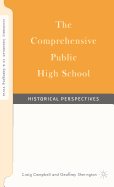 The Comprehensive Public High School: Historical Perspectives