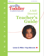 The Comprehensive Toddler Curriculum: A Self-Directed Teacher's Guide