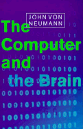 The Computer and the Brain
