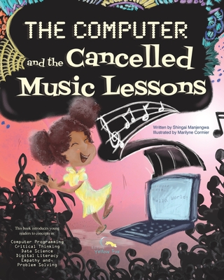 The Computer and the Cancelled Music Lessons: Data Science for Children - Manjengwa, Shingai