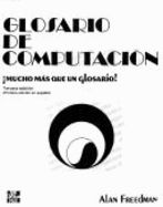 The Computer Glossary for Everyone: It's Not Just a Glossary!