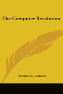 The Computer Revolution