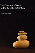 The Concept of Form in the Twentieth Century