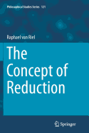 The Concept of Reduction