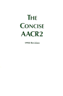 The Concise AACR2, 1998 Revision - Gorman, Michael