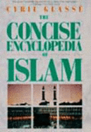 The Concise Encyclopedia of Islam