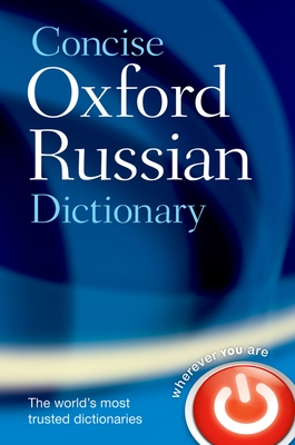 The Concise Oxford Russian Dictionary - Wheeler, Marcus (Editor), and Unbegaun, Boris (Editor), and Falla, Paul (Editor)