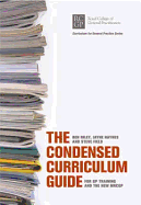 The Condensed Curriculum Guide for GP Training and the New MRCGP