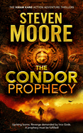 The Condor Prophecy: A Hiram Kane Archaeological Thriller