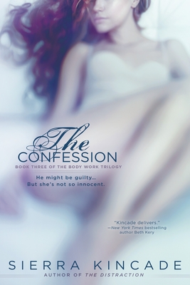 The Confession - Kincade, Sierra