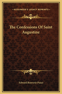 The Confessions of Saint Augustine